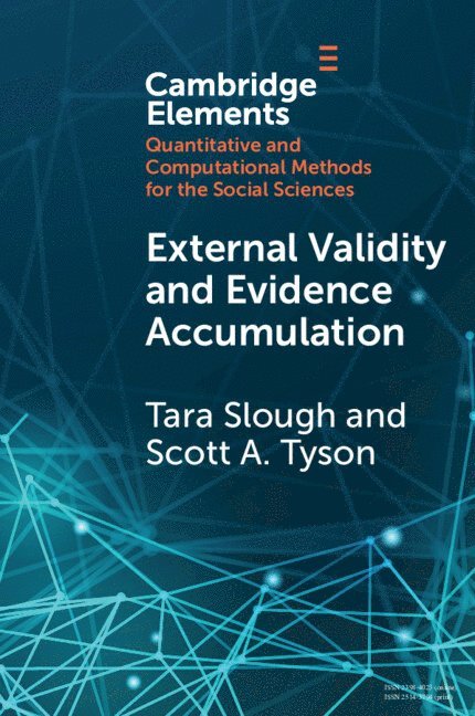 Tara Slough, Scott A. Tyson, Tara (New York University) Slough, New York) Tyson, Scott A. (University of Rochester - External Validity and Evidence Accumulation, Häftad