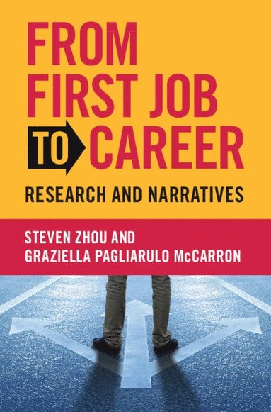 bokomslag From First Job to Career