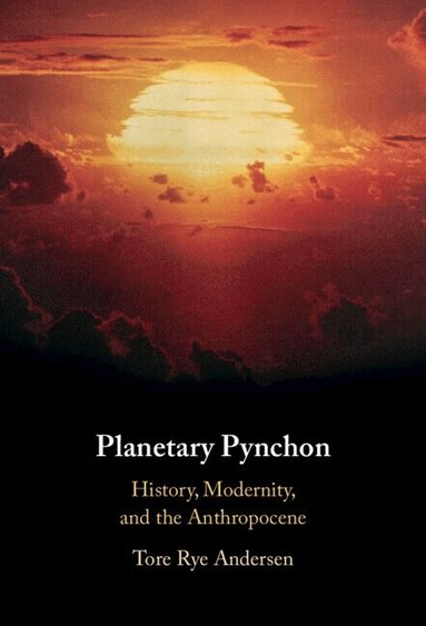 Tore Rye Andersen - Planetary Pynchon, Inbunden