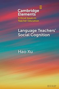 bokomslag Language Teachers' Social Cognition