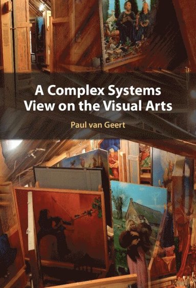 bokomslag A Complex Systems View on the Visual Arts