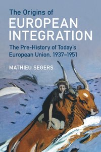 bokomslag The Origins of European Integration