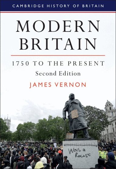 James Vernon - Modern Britain, 1750 to the Present, Häftad