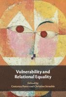 bokomslag Vulnerability and Relational Equality