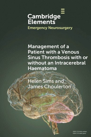 bokomslag Management of a Patient with a Venous Sinus Thrombosis with or without an Intracerebral Haematoma