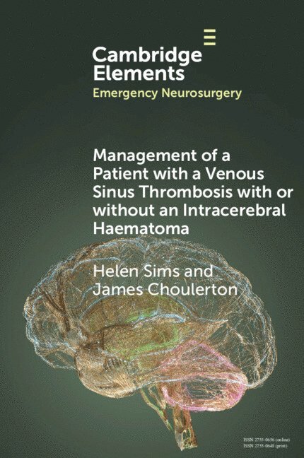 Management of a Patient with a Venous Sinus Thrombosis with or without an Intracerebral Haematoma 1