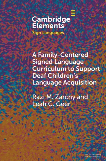 A Family-Centered Signed Language Curriculum to Support Deaf Children's Language Acquisition 1