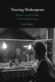 Jim Taylor - Touring Shakespeare, Inbunden
