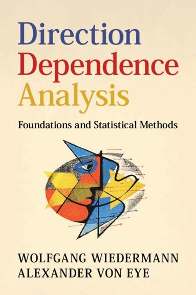 Wolfgang Wiedermann, Alexander von Eye - Direction Dependence Analysis, Häftad