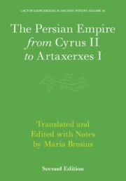 Persian Empire from Cyrus II to Artaxerxes I