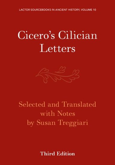 Susan Treggiari - Cicero's Cilician Letters, Häftad