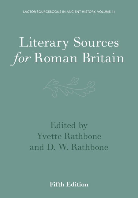 Literary Sources for Roman Britain 1