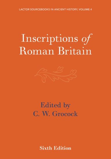 bokomslag Inscriptions of Roman Britain