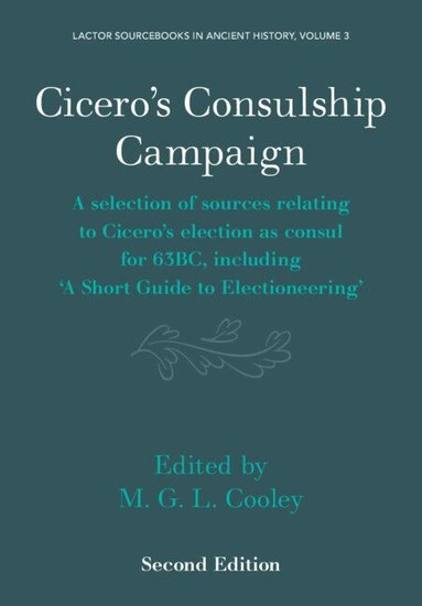 M. G. L. Cooley - Cicero's Consulship Campaign, Häftad