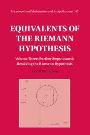 bokomslag Equivalents of the Riemann Hypothesis: Volume 3, Further Steps towards Resolving the Riemann Hypothesis