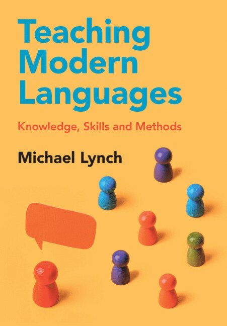 Michael Lynch, Michael (University of Edinburgh) Lynch - Teaching Modern Languages, Häftad