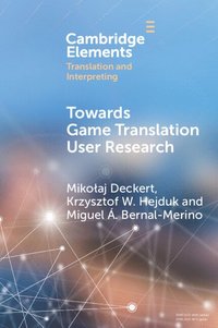 bokomslag Towards Game Translation User Research