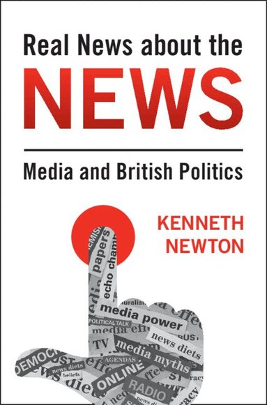 Kenneth Newton - Real News about the News, Inbunden