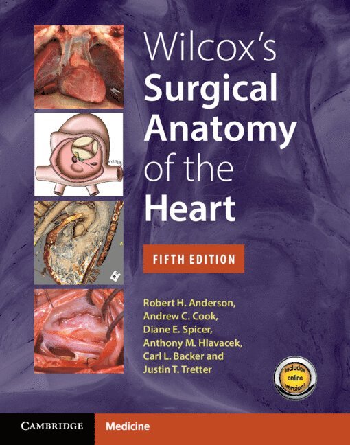 Wilcox's Surgical Anatomy of the Heart 1