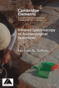 bokomslag Infrared Spectroscopy of Archaeological Sediments