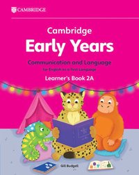 bokomslag Cambridge Early Years Communication and Language for English as a First Language Learner's Book 2A