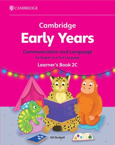 bokomslag Cambridge Early Years Communication and Language for English as a First Language Learner's Book 2C