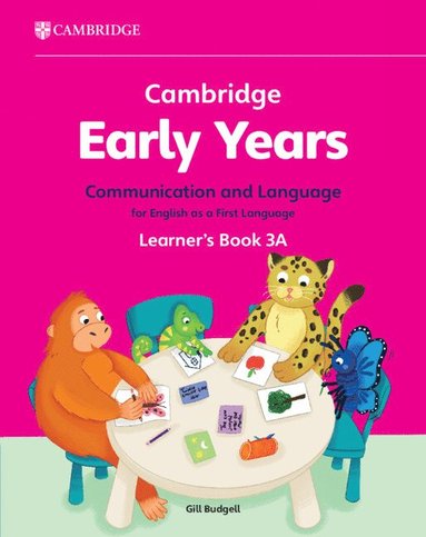 bokomslag Cambridge Early Years Communication and Language for English as a First Language Learner's Book 3A