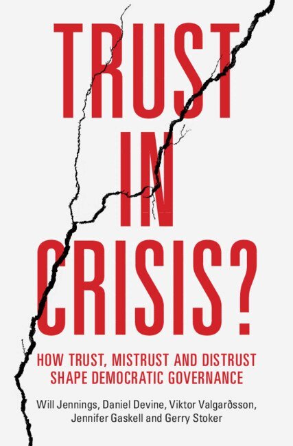 Will Jennings, Daniel Devine, Viktor Valgarðsson, Jennifer Gaskell, Gerry Stoker - Trust in Crisis?, Häftad