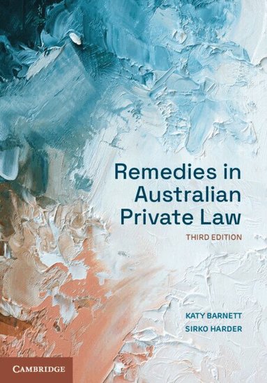 Katy Barnett, Sirko Harder - Remedies in Australian Private Law, Häftad