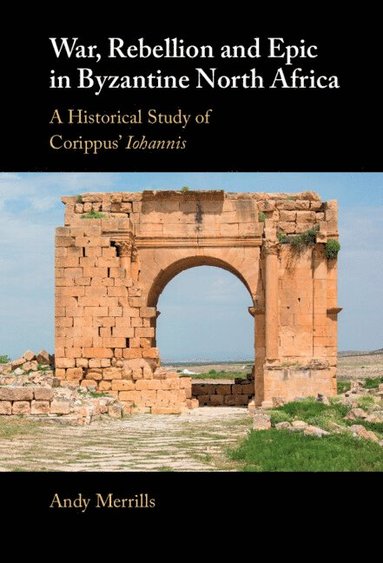 bokomslag War, Rebellion and Epic in Byzantine North Africa