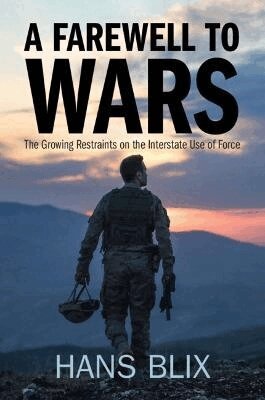 Hans Blix - A Farewell to Wars, Häftad