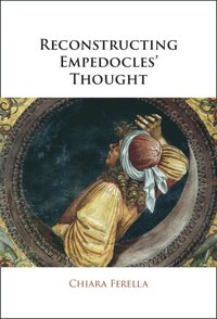 bokomslag Reconstructing Empedocles' Thought