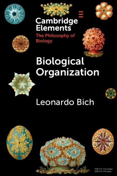 Leonardo Bich - Biological Organization, Häftad
