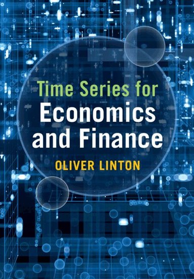 Oliver Linton - Time Series for Economics and Finance, Inbunden