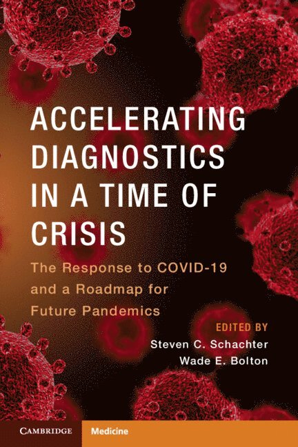 Accelerating Diagnostics in a Time of Crisis 1