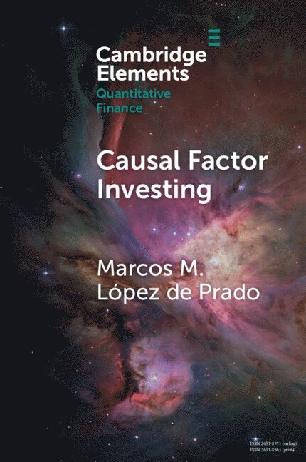 Marcos M. L&#243;pez de Prado, Marcos M. López de Prado, Marcos M. (ADIA Lab) Lopez de Prado, Marcos M López de Prado - Causal Factor Investing, Häftad