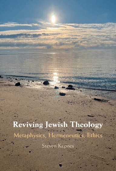 Steven Kepnes - Reviving Jewish Theology, Inbunden