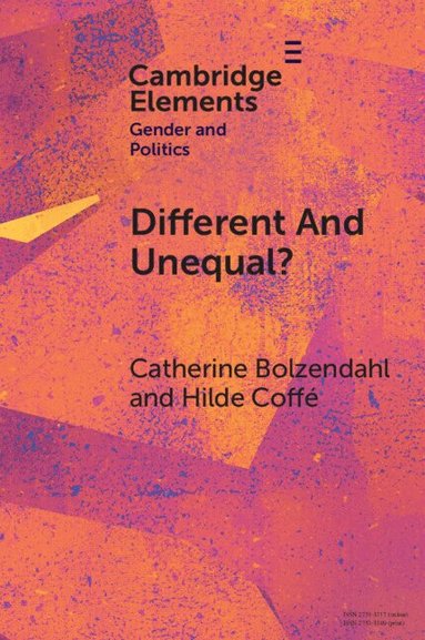 Catherine Bolzendahl, Hilde Coffé - Different and Unequal?, Häftad
