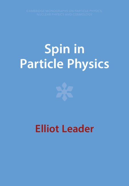 Spin in Particle Physics 1