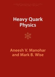 Aneesh V. Manohar, Mark B. Wise, Aneesh V Manohar, Mark B Wise - Heavy Quark Physics, Inbunden