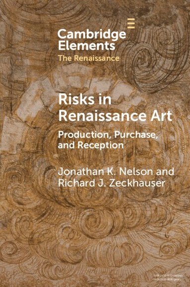 Jonathan K. Nelson, Richard J. Zeckhauser - Risks in Renaissance Art, Häftad