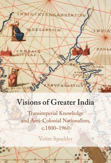 Visions of Greater India 1