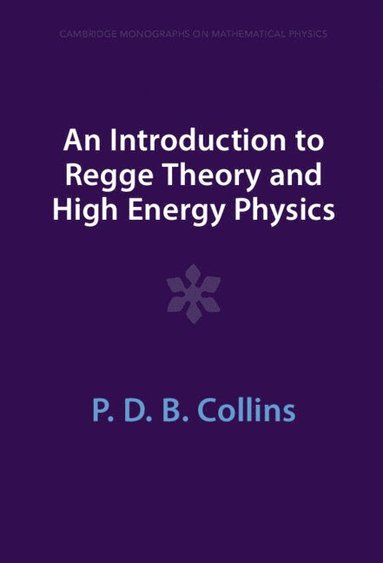 bokomslag An Introduction to Regge Theory and High Energy Physics