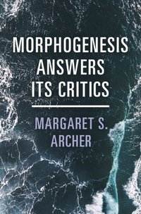 bokomslag Morphogenesis Answers Its Critics
