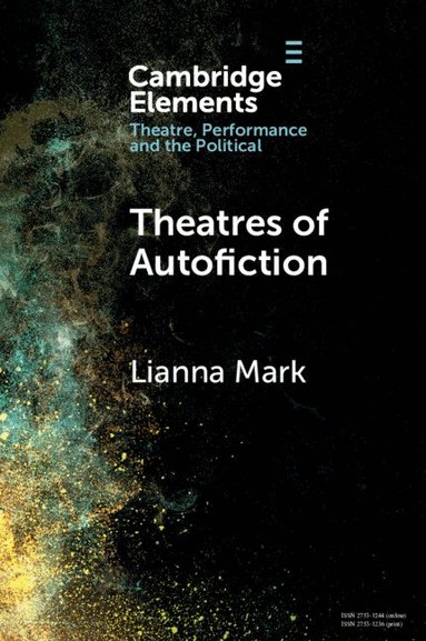 Lianna Mark - Theatres of Autofiction, Häftad