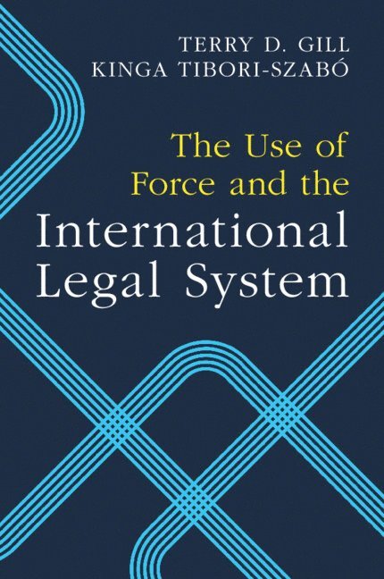 The Use of Force and the International Legal System 1