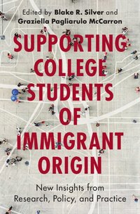 bokomslag Supporting College Students of Immigrant Origin