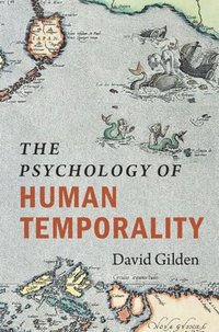 bokomslag The Psychology of Human Temporality