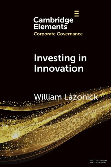 William Lazonick - Investing in Innovation, Häftad