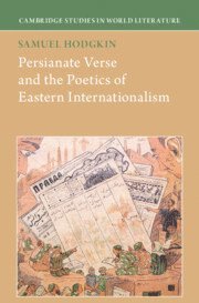 bokomslag Persianate Verse and the Poetics of Eastern Internationalism